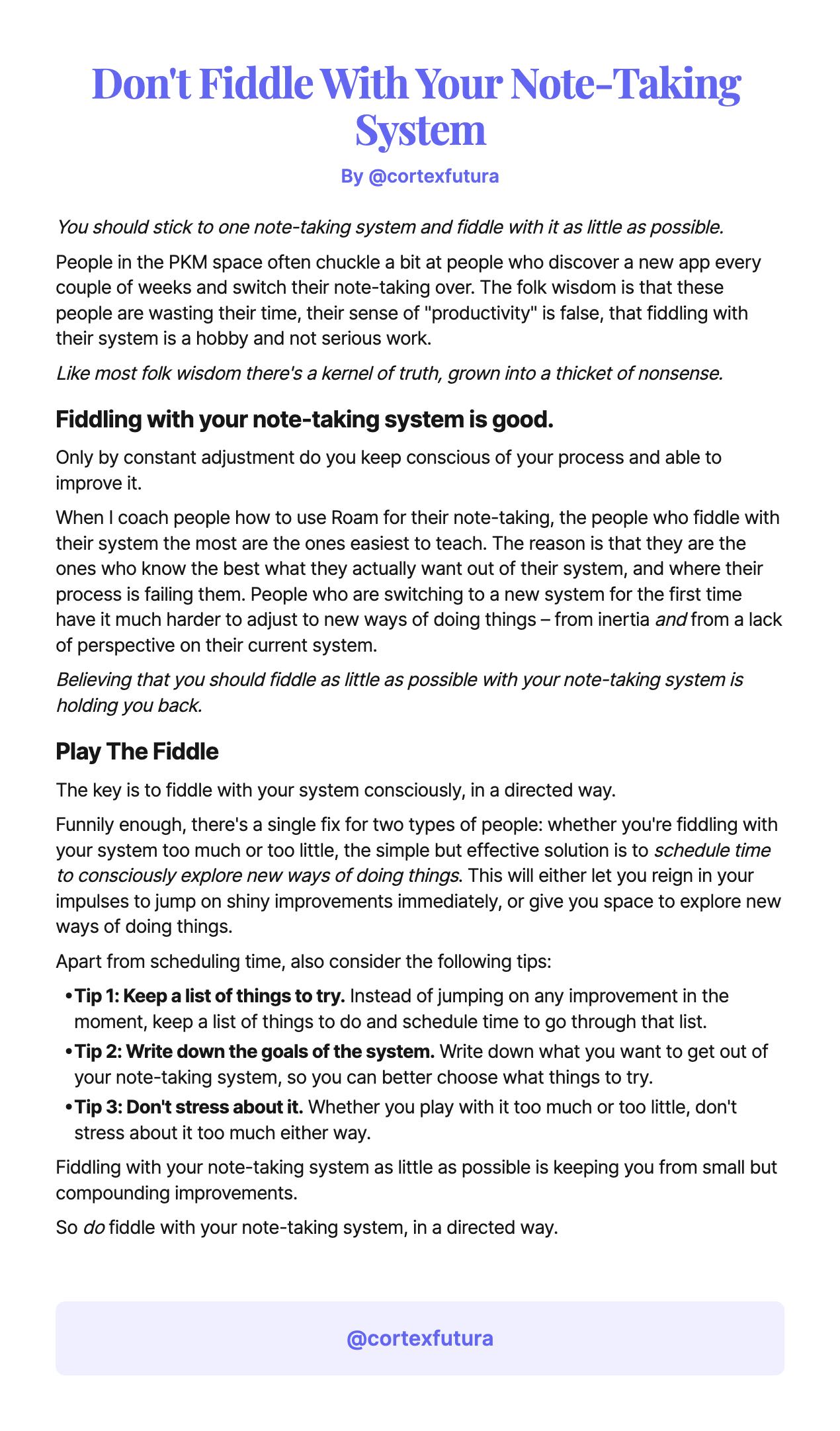 Don't Fiddle With Your Note-Taking System
